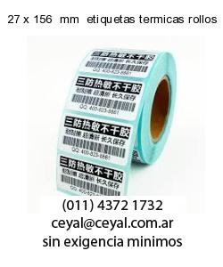 27 x 156  mm  etiquetas termicas rollos