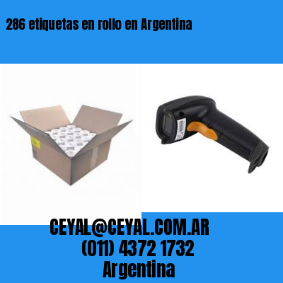 286 etiquetas en rollo en Argentina