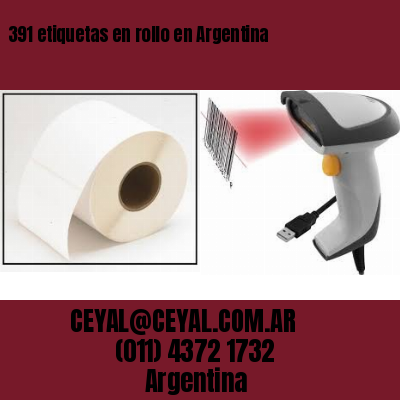 391 etiquetas en rollo en Argentina