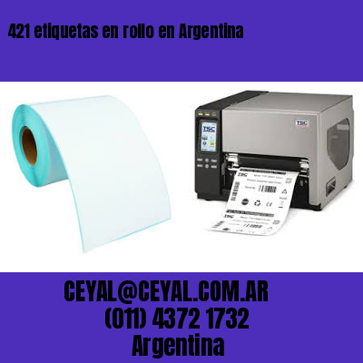 421 etiquetas en rollo en Argentina