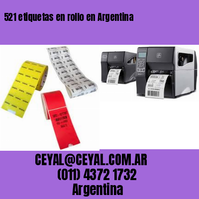 521 etiquetas en rollo en Argentina