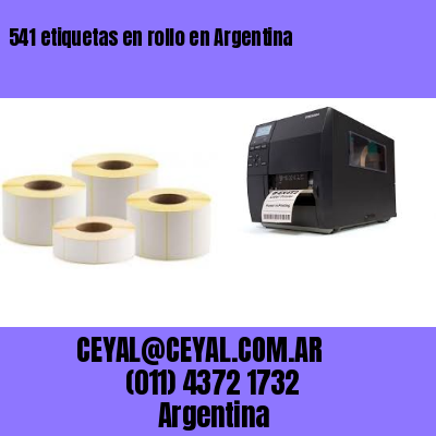 541 etiquetas en rollo en Argentina