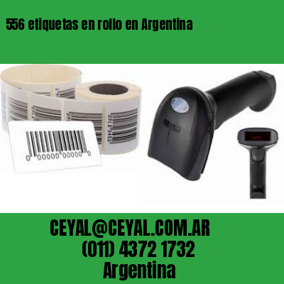 556 etiquetas en rollo en Argentina