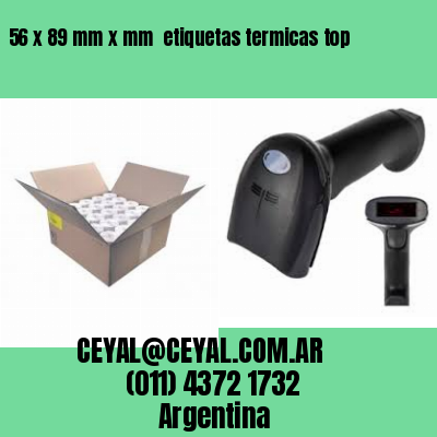 56 x 89 mm x mm  etiquetas termicas top