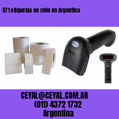 571 etiquetas en rollo en Argentina