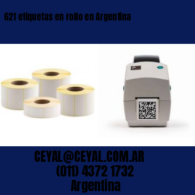 621 etiquetas en rollo en Argentina