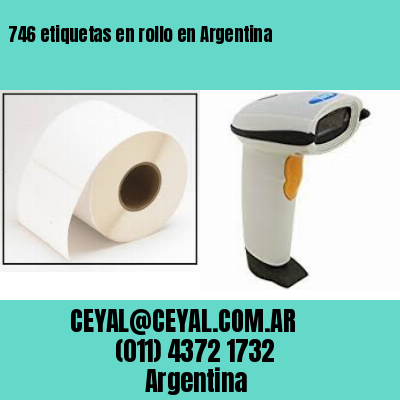 746 etiquetas en rollo en Argentina