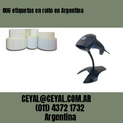 806 etiquetas en rollo en Argentina