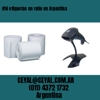 816 etiquetas en rollo en Argentina