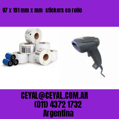 87 x 191 mm x mm  stickers en rollo