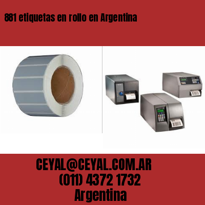 881 etiquetas en rollo en Argentina