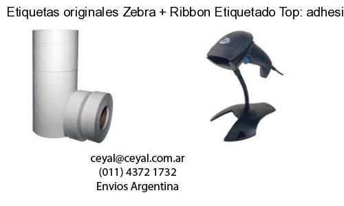 Etiquetas originales Zebra   Ribbon Etiquetado Top: adhesivo   ribbo
