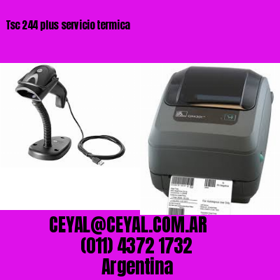 Tsc 244 plus servicio termica