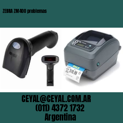 ZEBRA ZM400 problemas