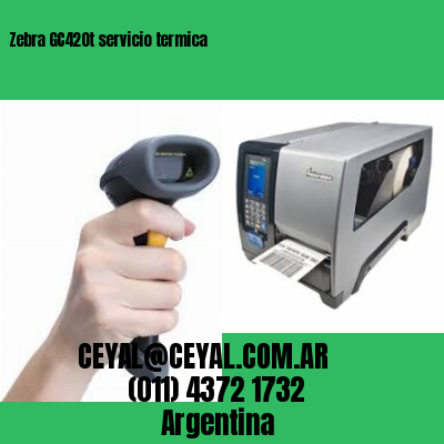 Zebra GC420t servicio termica