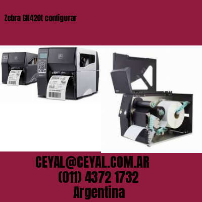 Zebra GK420t configurar