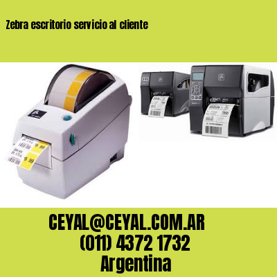 Zebra escritorio servicio al cliente