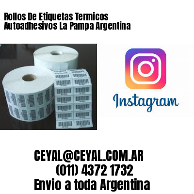 Rollos De Etiquetas Termicos Autoadhesivos La Pampa Argentina