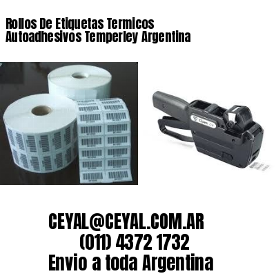 Rollos De Etiquetas Termicos Autoadhesivos Temperley Argentina