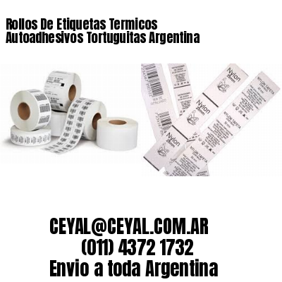 Rollos De Etiquetas Termicos Autoadhesivos Tortuguitas Argentina