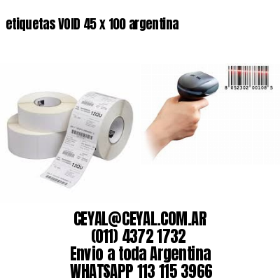 etiquetas VOID 45 x 100 argentina