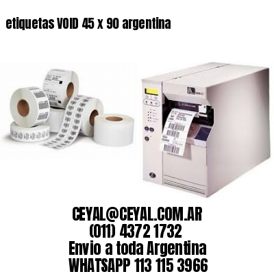 etiquetas VOID 45 x 90 argentina