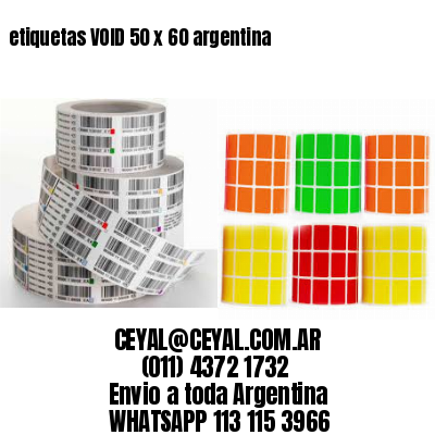 etiquetas VOID 50 x 60 argentina