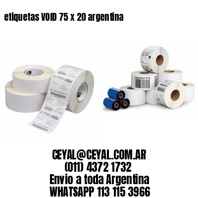 etiquetas VOID 75 x 20 argentina