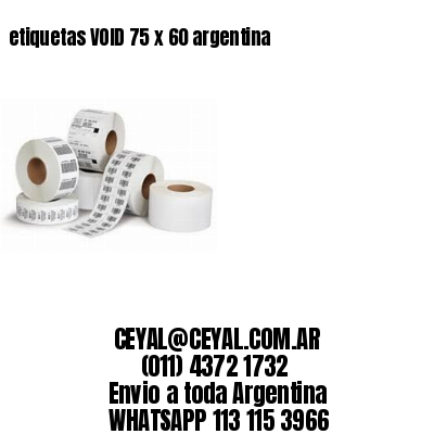 etiquetas VOID 75 x 60 argentina