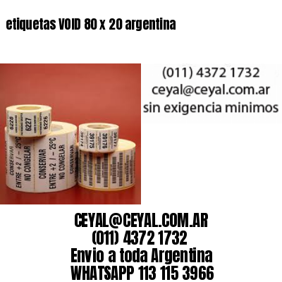 etiquetas VOID 80 x 20 argentina