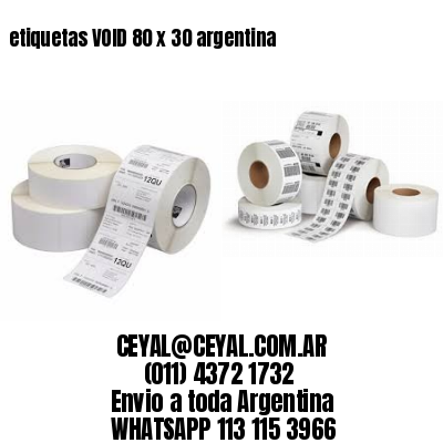 etiquetas VOID 80 x 30 argentina