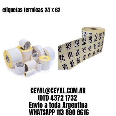 etiquetas termicas 24 x 62