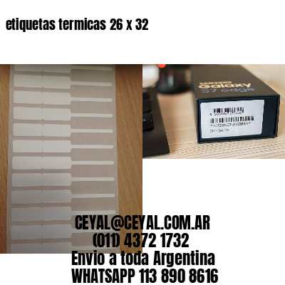 etiquetas termicas 26 x 32