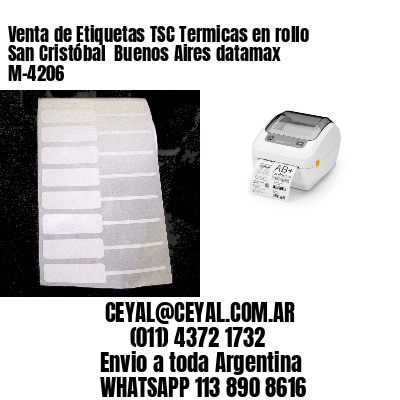 Venta de Etiquetas TSC Termicas en rollo San Cristóbal  Buenos Aires datamax  M-4206