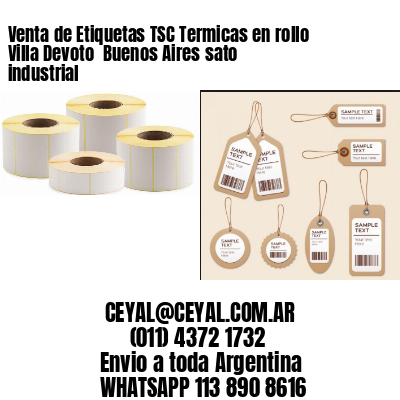 Venta de Etiquetas TSC Termicas en rollo Villa Devoto  Buenos Aires sato industrial