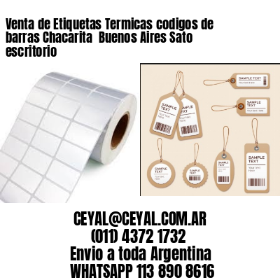 Venta de Etiquetas Termicas codigos de barras Chacarita  Buenos Aires Sato escritorio