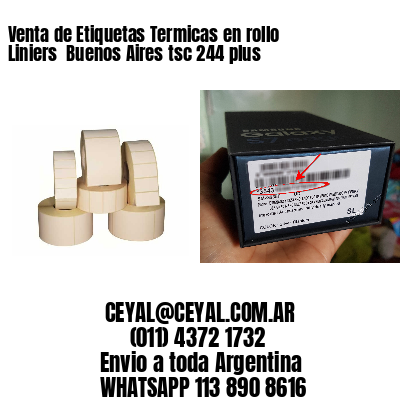 Venta de Etiquetas Termicas en rollo Liniers  Buenos Aires tsc 244 plus