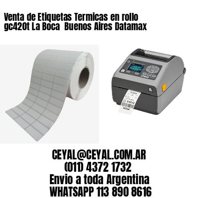 Venta de Etiquetas Termicas en rollo gc420t La Boca  Buenos Aires Datamax