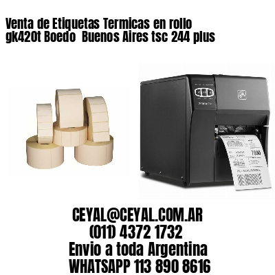 Venta de Etiquetas Termicas en rollo gk420t Boedo  Buenos Aires tsc 244 plus