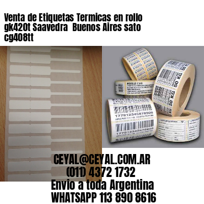 Venta de Etiquetas Termicas en rollo gk420t Saavedra  Buenos Aires sato cg408tt