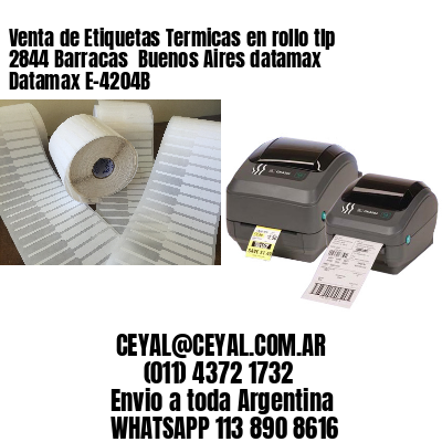 Venta de Etiquetas Termicas en rollo tlp 2844 Barracas  Buenos Aires datamax Datamax E-4204B