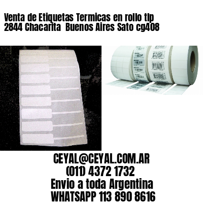 Venta de Etiquetas Termicas en rollo tlp 2844 Chacarita  Buenos Aires Sato cg408