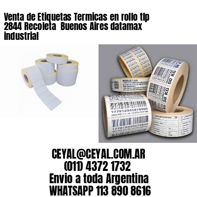 Venta de Etiquetas Termicas en rollo tlp 2844 Recoleta  Buenos Aires datamax industrial