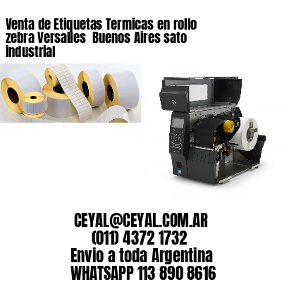 Venta de Etiquetas Termicas en rollo zebra Versalles  Buenos Aires sato industrial