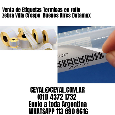 Venta de Etiquetas Termicas en rollo zebra Villa Crespo  Buenos Aires Datamax