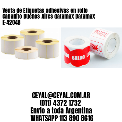 Venta de Etiquetas adhesivas en rollo Caballito Buenos Aires datamax Datamax E-4204B