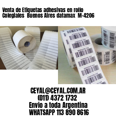 Venta de Etiquetas adhesivas en rollo Colegiales  Buenos Aires datamax  M-4206