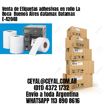 Venta de Etiquetas adhesivas en rollo La Boca  Buenos Aires datamax Datamax E-4204B