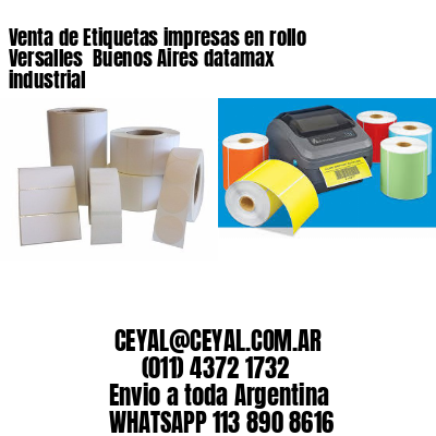 Venta de Etiquetas impresas en rollo Versalles  Buenos Aires datamax industrial