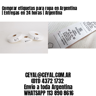 Comprar etiquetas para ropa en Argentina | Entregas en 24 horas | Argentina